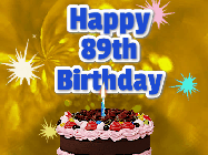 Happy Birthday Age 89 GIF, 89th Birthday GIF: A glitter and sparkle happy birthday gif with swelling sparkles, a birthday cake, and 3 lines of text to customize