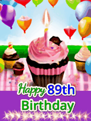 Happy Birthday Age 89 GIF, 89th Birthday GIF