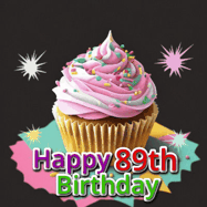 Happy Birthday Age 89 GIF, 89th Birthday GIF