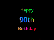 Happy Birthday Age 90 GIF, 90th Birthday GIF: Happy birthday gif with animated rainbow lettering on a black background with hearts float up past them.