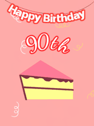 Happy Birthday Age 90 GIF, 90th Birthday GIF