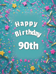 Happy Birthday Age 90 GIF, 90th Birthday GIF