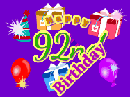Happy Birthday Age 92 GIF, 92nd Birthday GIF: Animated Birthday GIF with growing and shrinking background and sparklers and a customizable name that spins around.
