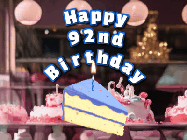 Happy Birthday Age 92 GIF, 92nd Birthday GIF: A cake shop background with a slice of cake and animated candle reading Happy Birthday Customize.