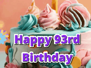 Happy Birthday Age 93 GIF, 93rd Birthday GIF