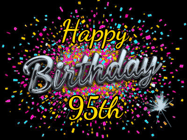 Happy Birthday Age 95 GIF, 95th Birthday GIF
