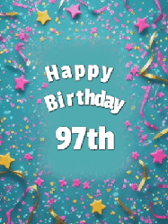 Happy Birthday Age 97 GIF, 97th Birthday GIF