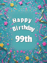 Happy Birthday Age 99 GIF, 99th Birthday GIF