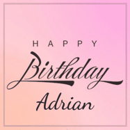 Happy Birthday Adrian GIF: A beautiful birthday cake gif with animated sparkles and glitter Happy Birthday Name you can customize
