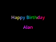 Happy Birthday Alan GIF: Happy birthday gif with animated rainbow lettering on a black background with hearts float up past them.