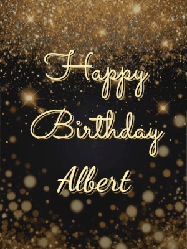 Happy Birthday Albert GIF: A beautiful happy birthday gif on a dark glitter background with bubbles and animation. It reads Happy Birtday. Customize it!