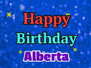 Happy Birthday Alberta GIF: An exciting blue glittered animated happy birthday gif with sparkles, glitter, and 3 lines of text with name to customize.