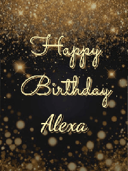 Happy Birthday Alexa GIF: A beautiful happy birthday gif on a dark glitter background with bubbles and animation. It reads Happy Birtday. Customize it!