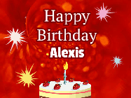 Happy Birthday Alexis GIF: A bright red happy birthday gif animated with a cake candle, and glitter and sparkles. Customize with name.