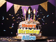 Happy Birthday Alice GIF: Happy birthday cake animated gif with flickering candles, animated text, and falling confetti. Customize text reading Happy Birthday Customize.