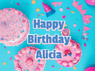Happy Birthday Alicia GIF: Happy birthday animated gif on this beautiful cake background and confetti with flowers, hearts, and stars.