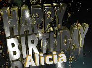 Happy Birthday Alicia GIF: Happy birthday animated gif with fancy gold and silver text and star popping in and out. Customize name.