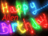 Happy Birthday Allen GIF: Flashing neon happy birthday gif with a name you can customize. The Happy Birthday is colourful.