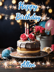 Happy Birthday Allen GIF: Sparkles and glitter happy birthday gif with a cake and flickering candles and sparklers behind the words happy birthday customize