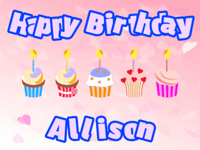 Happy Birthday Allison GIF 119