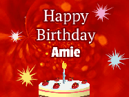 Happy Birthday Amie GIF: A bright red happy birthday gif animated with a cake candle, and glitter and sparkles. Customize with name.