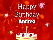 Happy Birthday Andrea GIF: A bright red happy birthday gif animated with a cake candle, and glitter and sparkles. Customize with name.