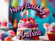 Happy Birthday Andrea GIF: A colorful animated birthday gif of a cake and falling stars with a flickering candle. Text reads Happy Birthday and Customize.
