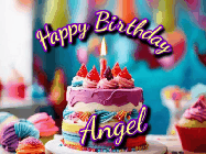 Happy Birthday Angel GIF: A colorful animated birthday gif of a cake and falling stars with a flickering candle. Text reads Happy Birthday and Customize.