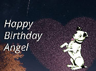 Happy Birthday Angel GIF: Happy Birthday GIF at night with a cute drawn dog, floating balloons, and a shooting star in front of a heart shaped star formation.