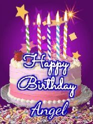 Happy Birthday Angel GIF: Happy birthday animated gif of a brightly lit birthday cake, birthday candles, and falling confetti. Customize name.