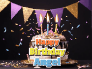 Happy Birthday Angel GIF: Happy birthday cake animated gif with flickering candles, animated text, and falling confetti. Customize text reading Happy Birthday Customize.