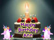 Happy Birthday Ann GIF: An animated gif with 2 unicorns and a birthday candle on a cake.