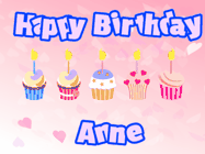 Happy Birthday Anne GIF: Pink animated birthday gif with 5 cupcakes and candles and animated text you can customize with name.