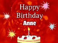 Happy Birthday Anne GIF: A bright red happy birthday gif animated with a cake candle, and glitter and sparkles. Customize with name.