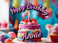 Happy Birthday Annie GIF: A colorful animated birthday gif of a cake and falling stars with a flickering candle. Text reads Happy Birthday and Customize.