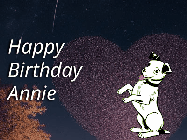 Happy Birthday Annie GIF: Happy Birthday GIF at night with a cute drawn dog, floating balloons, and a shooting star in front of a heart shaped star formation.