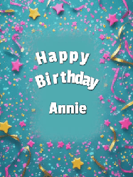 Happy Birthday Annie GIF