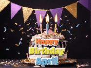 Happy Birthday April GIF: Happy birthday cake animated gif with flickering candles, animated text, and falling confetti. Customize text reading Happy Birthday Customize.