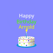 Happy Birthday Arnold GIF: What a cute birthday gif! an emoji happy face falls down with a balloon, reveals a birthday cake, and rolls away.