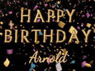 Happy Birthday Arnold GIF