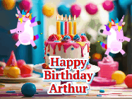 Happy Birthday Arthur GIF: Animated Happy Birthday GIF with a beautiful birthday cake being lit up by two unicorns. There are 3 lines of text to customize.