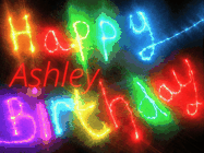 Happy Birthday Ashley GIF: Flashing neon happy birthday gif with a name you can customize. The Happy Birthday is colourful.