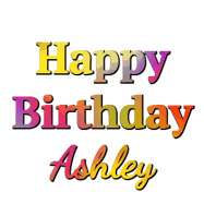 Happy Birthday Ashley GIF