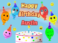 Happy Birthday Austin GIF: Look at these cute balloons! Floating above a birthday cake. Animated happy faces too. Happy Birthday GIF. Customize. 