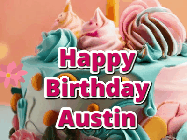 Happy Birthday Austin GIF