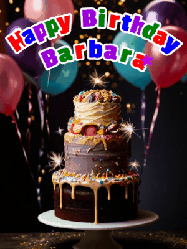 Happy Birthday Barbara GIF: Beautiful birthday cake animated gif, a celebration of balloons, confetti, and sparklers. Customize banner and name.