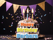 Happy Birthday Barbara GIF: Happy birthday cake animated gif with flickering candles, animated text, and falling confetti. Customize text reading Happy Birthday Customize.