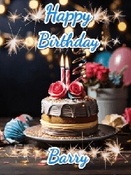Happy Birthday Barry GIF: Sparkles and glitter happy birthday gif with a cake and flickering candles and sparklers behind the words happy birthday customize
