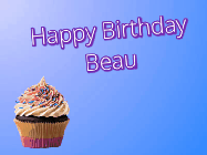 Happy Birthday Beau GIF: A single cupcake gif with lip kisses popping in and on this animated birthday gif you can customize with name.