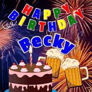 Happy Birthday Becky GIF